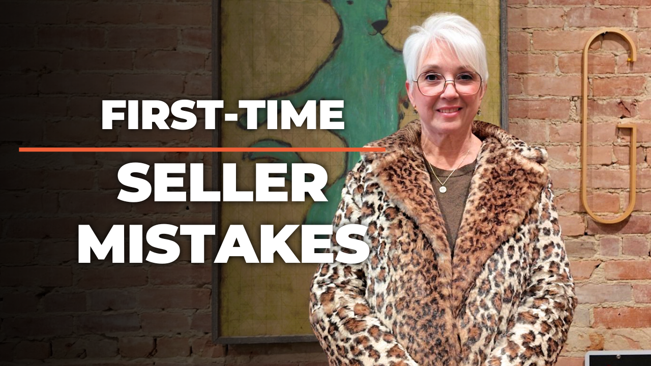 4 Common First-Time Seller Mistakes (And How to Avoid Them!)